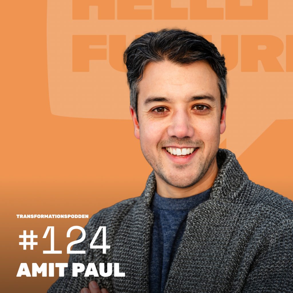 #124 – Amit Paul: En fördjupning om transformation och systemtänkande